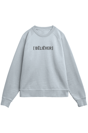 BLUE sweatshirt with BELIEVER text on a white background