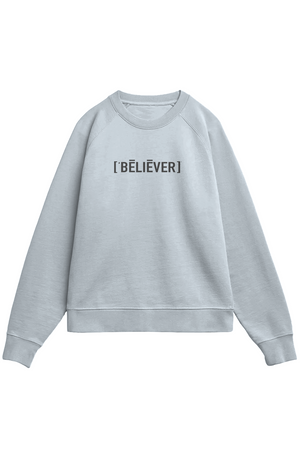 BLUE sweatshirt with BELIEVER text on a white background